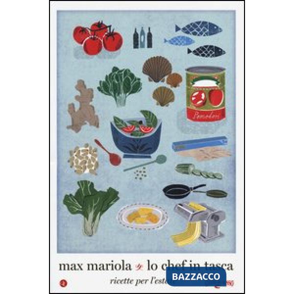 Chef in tasca. Ricette per l'estate (Lo)