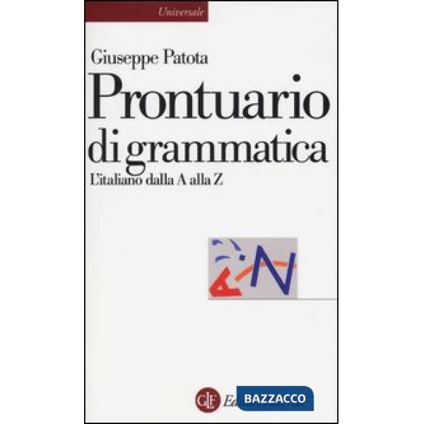 Prontuario di grammatica. L'italiano dalla A alla Z