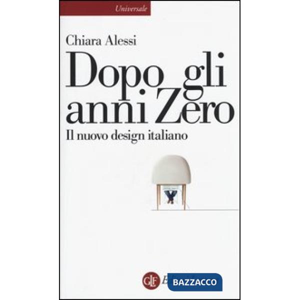 Dopo gli anni Zero. Il nuovo design italiano
