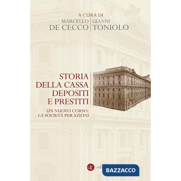 Storia della Cassa depositi e prestiti. Un nuovo corso: la società per azioni
