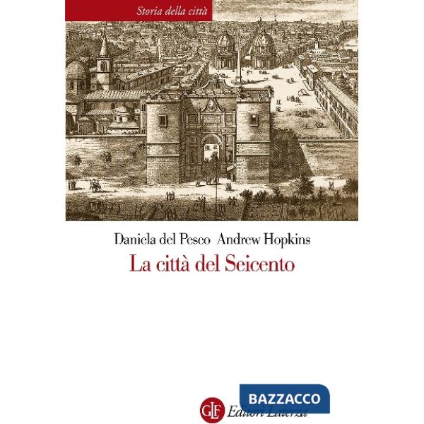 Città del Seicento (La)