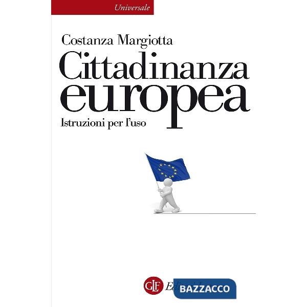 Cittadinanza europea. Istruzioni per l'uso