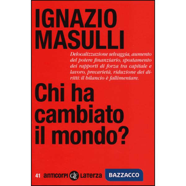Chi ha cambiato il mondo?