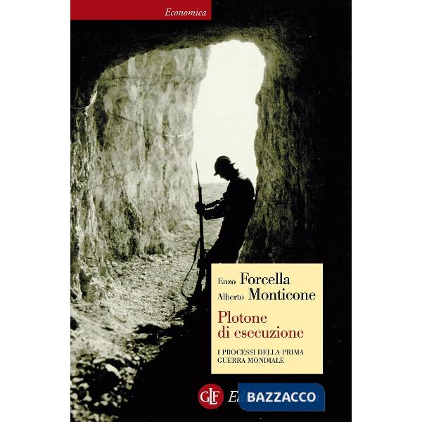 Plotone di esecuzione. I processi della prima guerra mondiale