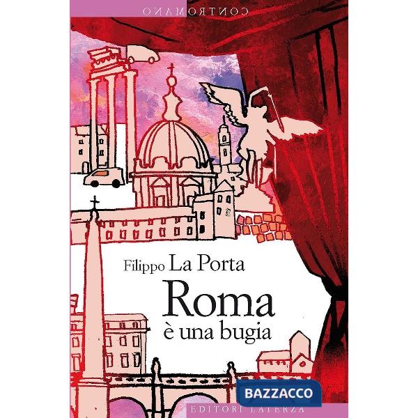 Roma è una bugia