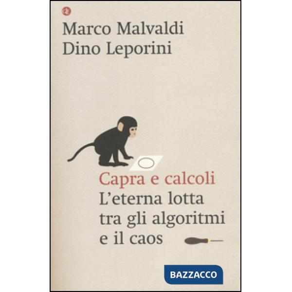 Capra e calcoli. L'eterna lotta tra gli algoritmi e il caos