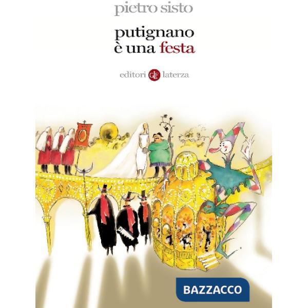 Putignano è una festa