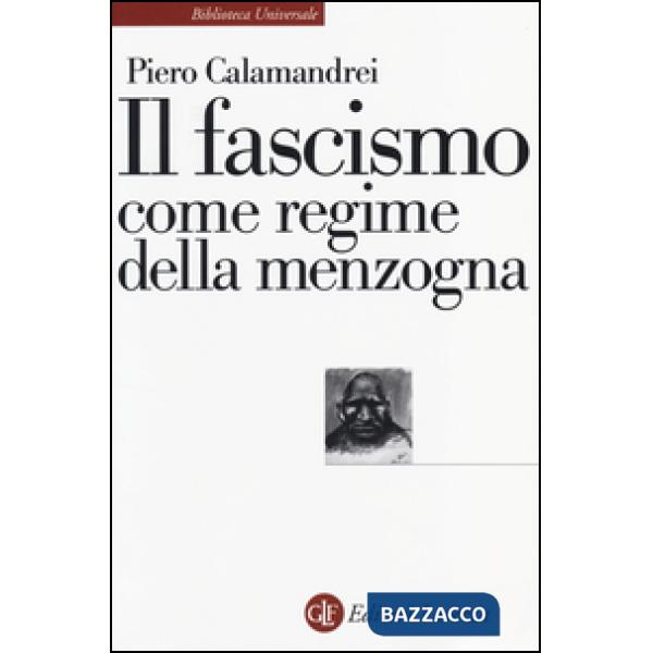 Fascismo come regime della menzogna (Il)