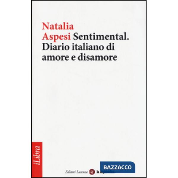 Sentimental. Diario italiano di amore e disamore