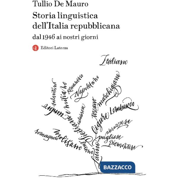 Storia linguistica dell'Italia repubblicana. Dal 1946 ai nostri giorni