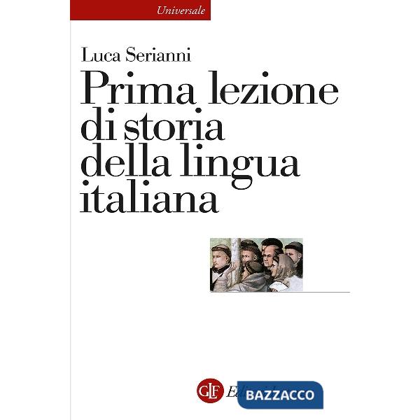 Prima lezione di storia della lingua italiana