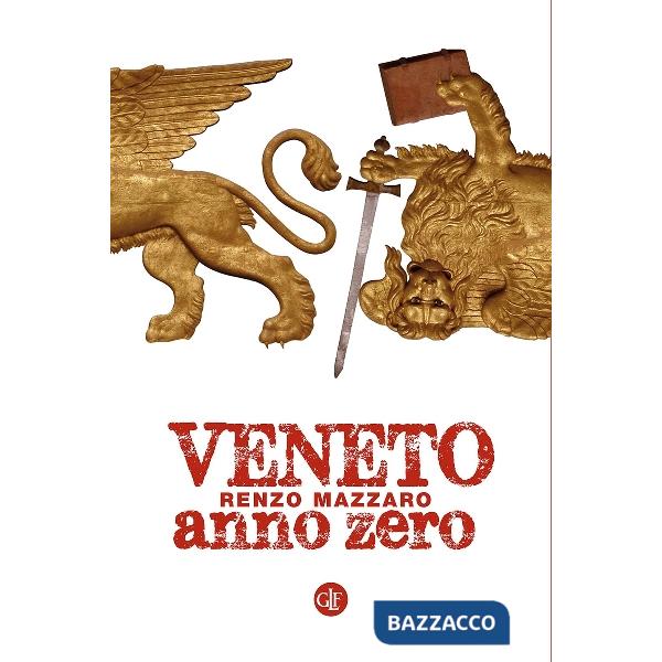 Veneto anno zero