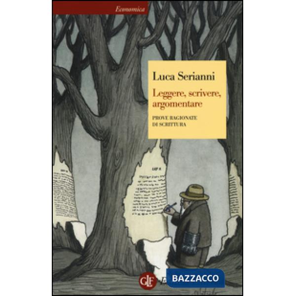 Leggere, scrivere, argomentare. Prove ragionate di scrittura