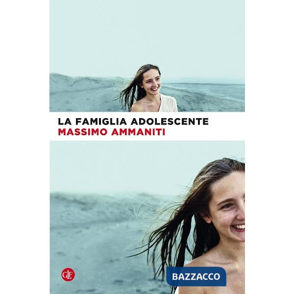 Famiglia adolescente (La)