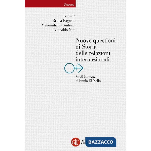 Nuove questioni di storia delle relazioni internazionali