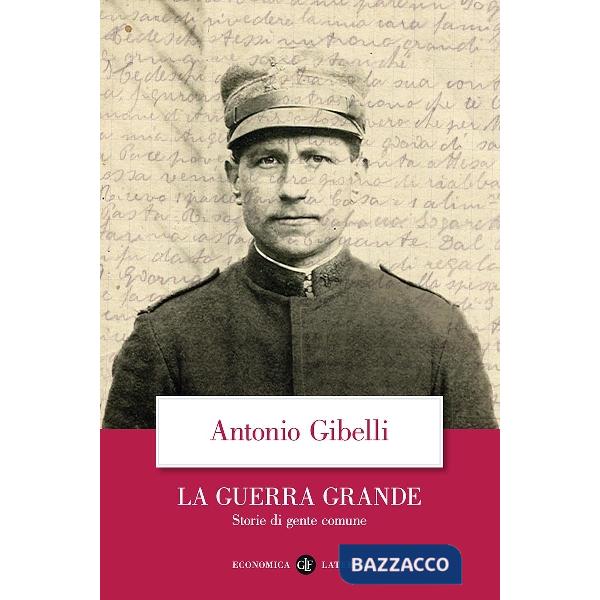 Guerra grande. Storie di gente comune (La)