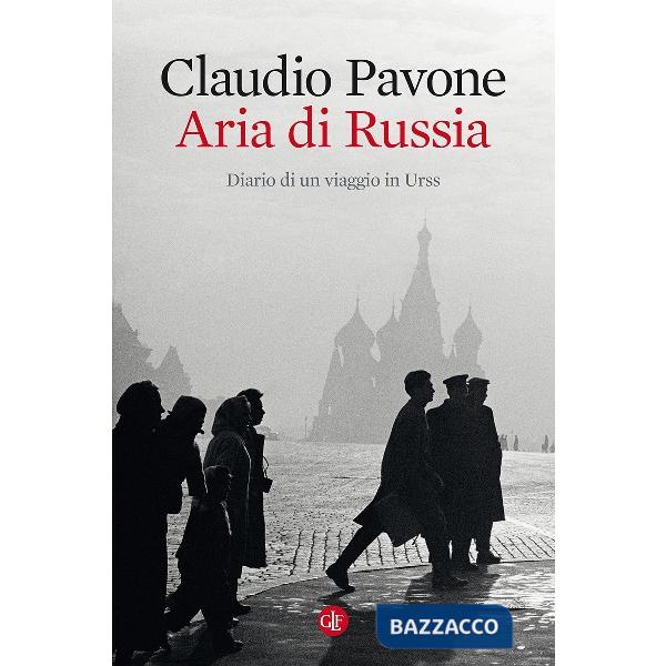Aria di Russia. Diario di un viaggio in Urss