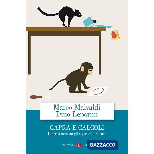 Capra e calcoli. L'eterna lotta tra gli algoritmi e il caos