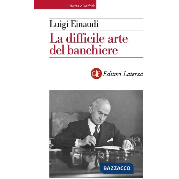 Difficile arte del banchiere (La)