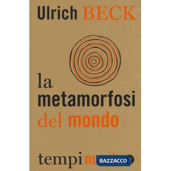 Metamorfosi del mondo (La)