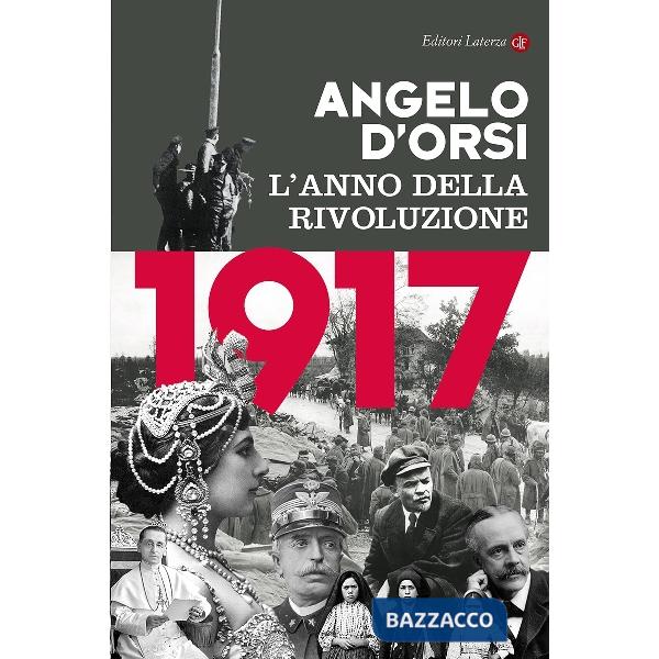 1917. L'anno della rivoluzione