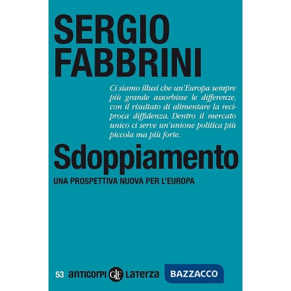 Sdoppiamento. Una prospettiva nuova per l'Europa