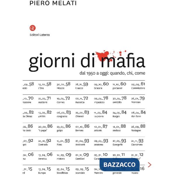 Giorni di mafia. Dal 1950 a oggi: quando, chi, come