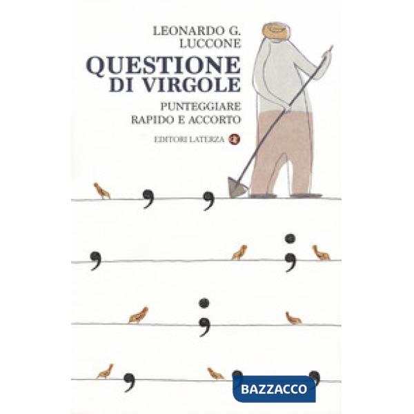 Questione di virgole. Punteggiare rapido e accorto