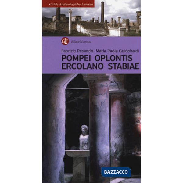 Pompei, Oplontis, Ercolano, Stabiae