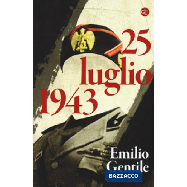 25 luglio 1943