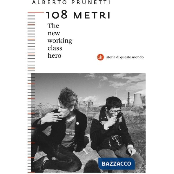 108 metri. The new working class hero