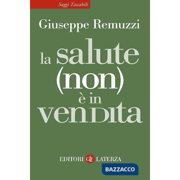 Salute (non) è in vendita (La)