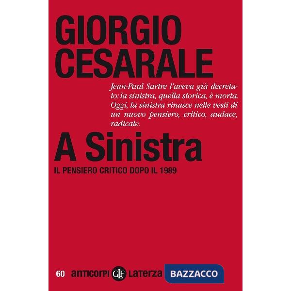 A sinistra. Il pensiero critico dopo il 1989