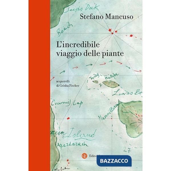 Incredibile viaggio delle piante (L')