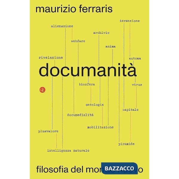 Documanità. Filosofia del mondo nuovo