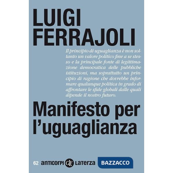 Manifesto per l'uguaglianza. Nuova ediz.