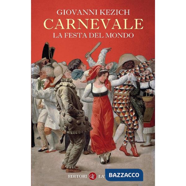 Carnevale. La festa del mondo