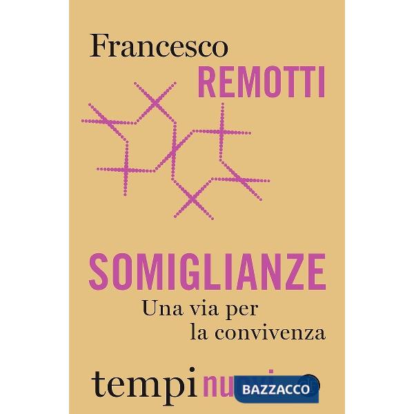 Somiglianze. Una via per la convivenza