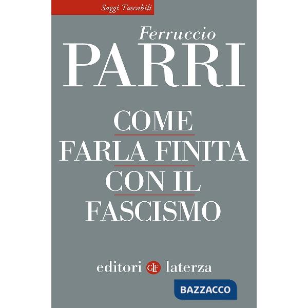 Come farla finita con il fascismo