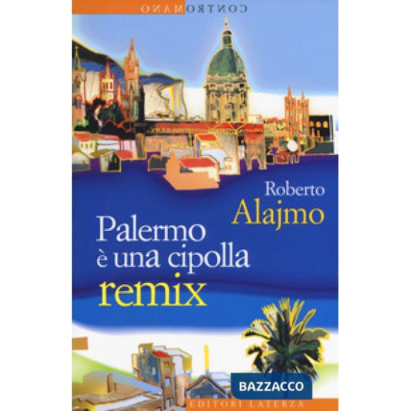 Palermo è una cipolla. Remix