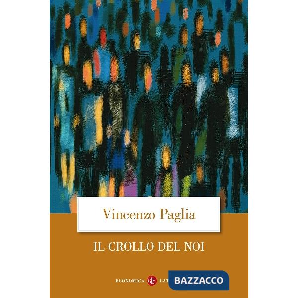 Crollo del noi (Il)
