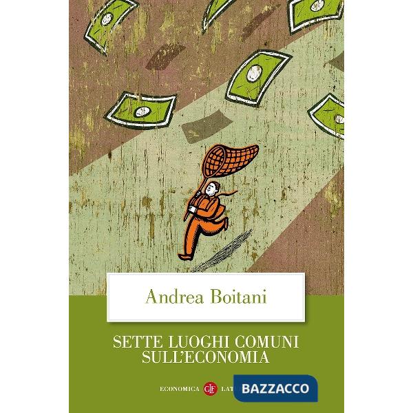 Sette luoghi comuni sull'economia