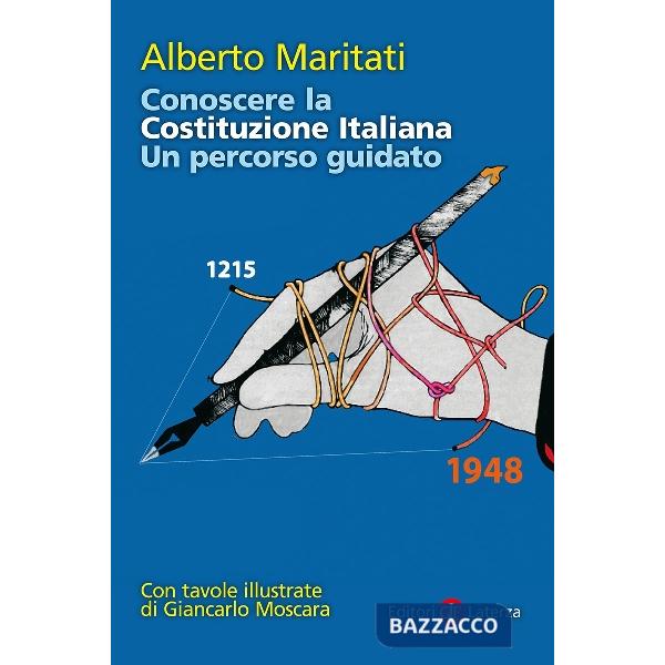 CONOSCERE LA COSTITUZIONE ITALIANA. UN PERCORSO GUIDATO