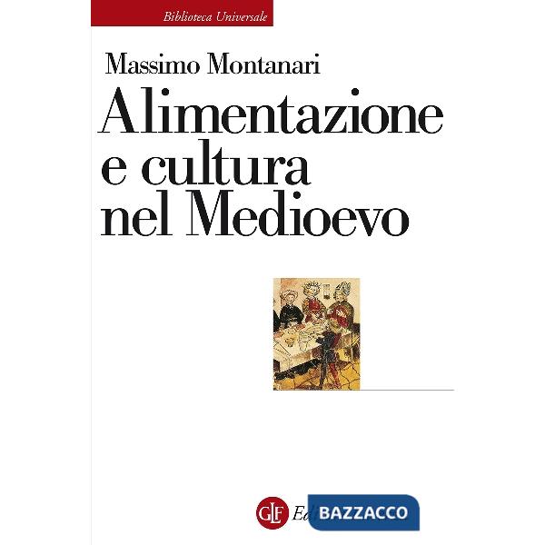 Alimentazione e cultura nel Medioevo