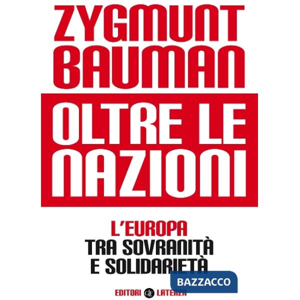 Oltre le nazioni. L'Europa tra sovranità e solidarietà