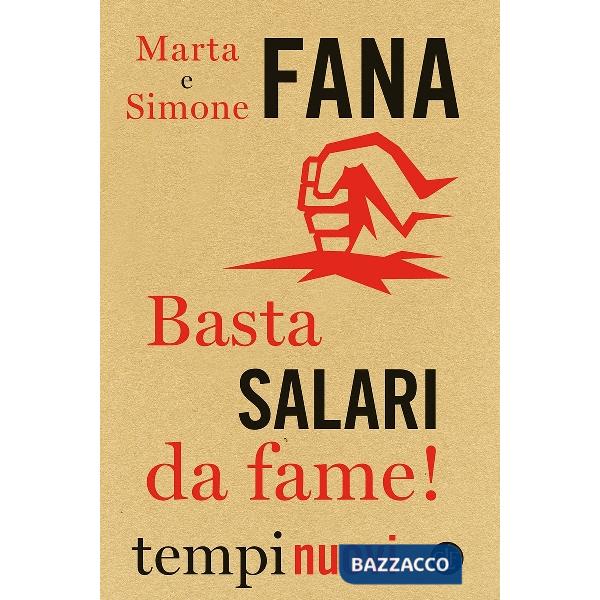 Basta salari da fame!