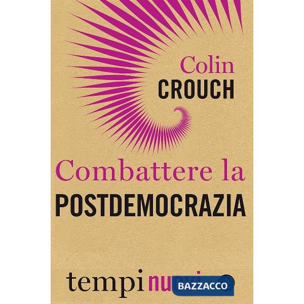 Combattere la postdemocrazia
