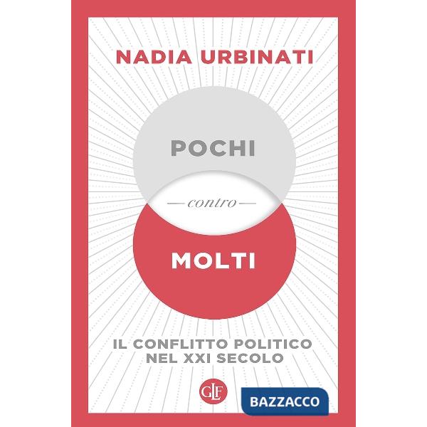 Pochi contro molti. Il conflitto politico nel XXI secolo