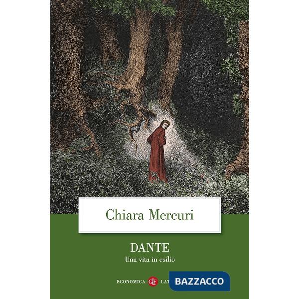 Dante. Una vita in esilio