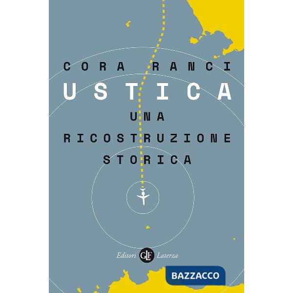 Ustica. Una ricostruzione storica